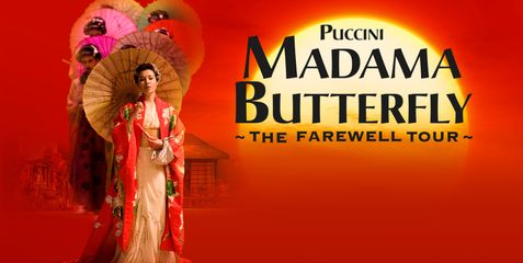 Madama Butterfly - Ellen Kent's Farewell Opera