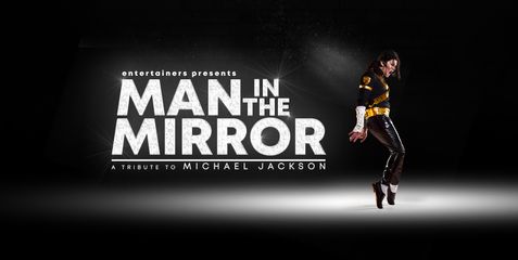 Man In The Mirror - A Tribute to Michael Jackson