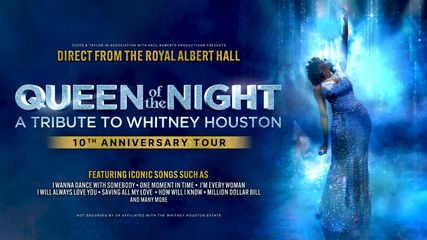 Queen of the Night – A Tribute to Whitney Houston 