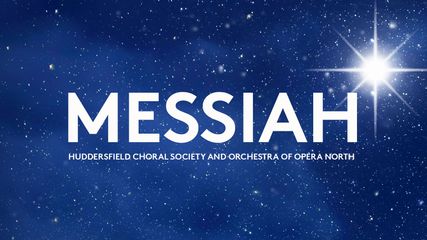 Huddersfield Choral Society presents Handel's Messiah