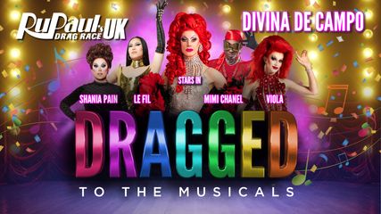 Dragged to the Musicals - Starring Divina de Campo