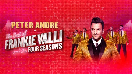 The Best of Frankie Valli - starring Peter Andre