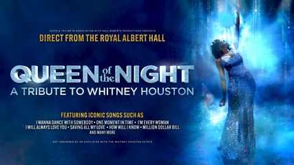 Queen of the Night - A Tribute to Whitney Houston 2026